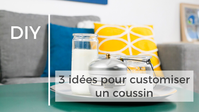 photo de couverture article 3 idées pour customiser ses coussins
